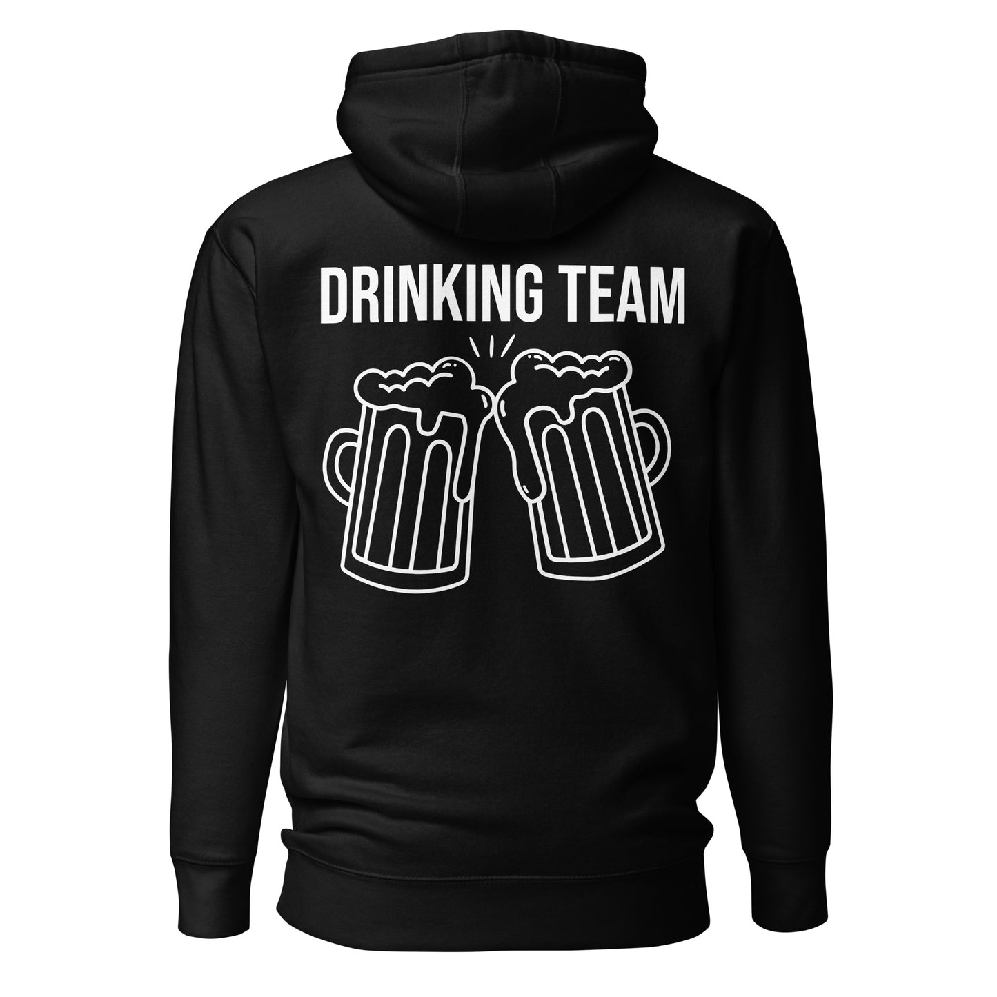 Drinking Team Hoodie