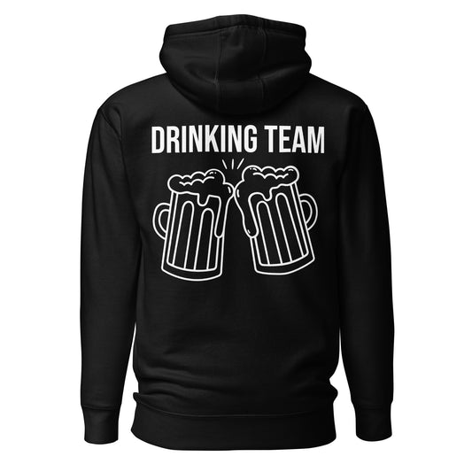 Drinking Team Hoodie