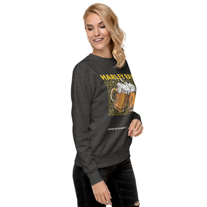 Wanna Go to Borskis? Harley Ray Unisex Premium Sweatshirt